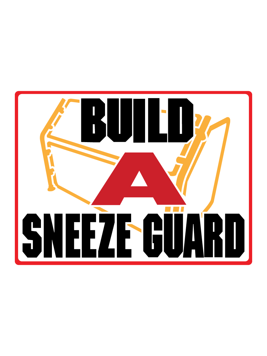 Build A Sneeze Guard